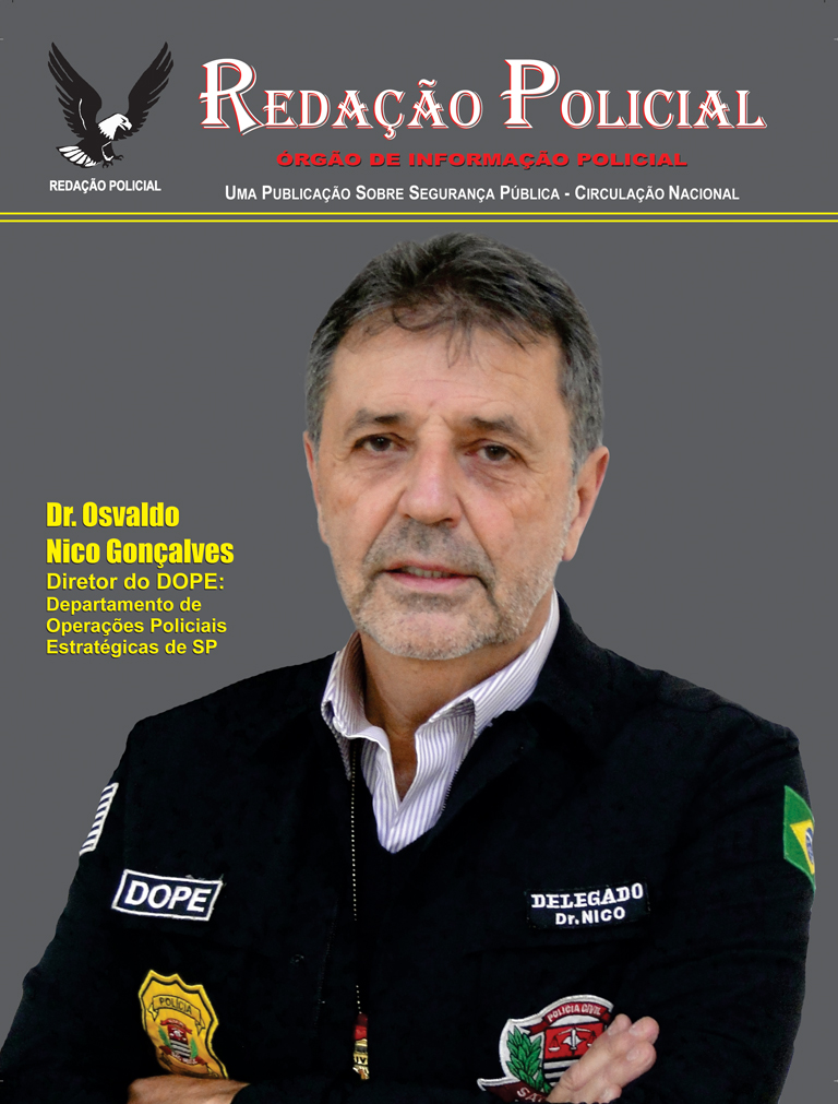 Pessoas de renome já foram capa da revista Redação Policial, entre eles: Delegado Maurício Freire, Cel. Eramos Dias, Dr. Luíz Flavio Borges D´Urso, Dr. Osvaldo Nico, Conte Lopes, Coronel Telhada, Delegado Olim, entre outros.
